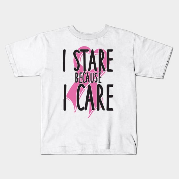 I stare because I care Kids T-Shirt by nektarinchen